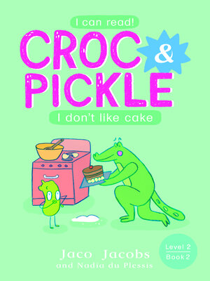 cover image of Croc & Pickle Level 2 Book 7